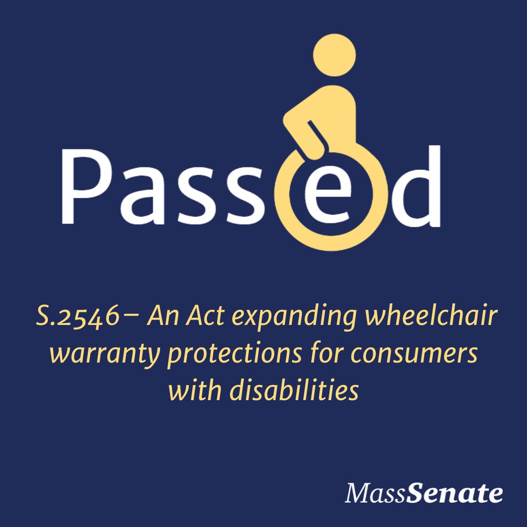 Passed: S.2546 - An Act expanding wheelchair warranty protections for consumers with disabilities