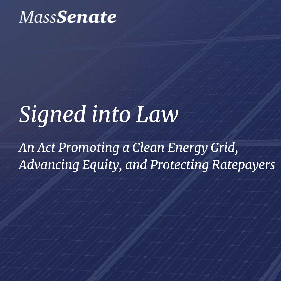 Signed into Law - An Act Promoting a Clean Energy Grid, Advancing Equity, and Protecting Ratepayers