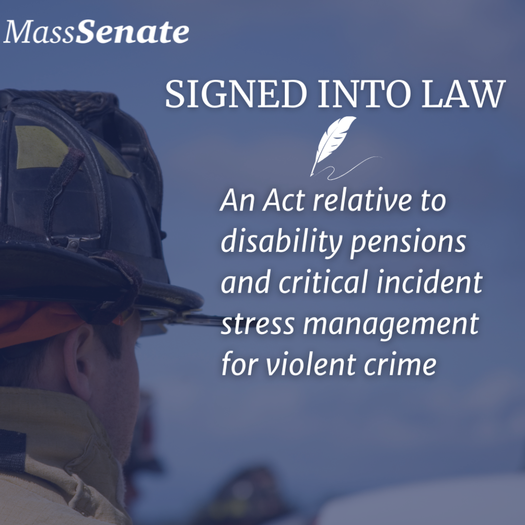 Signed Into Law: An Act relative to disability pensions and critical incident stress management for violent crime