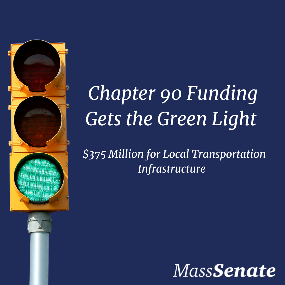 Image of a stoplight with text “Chapter 90 Funding gets the Green Light, $375 Million for Local Transportation Infrastructure